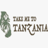 Take Me To Tanzania